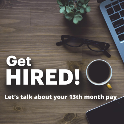 Get Hired: Let’s talk about your 13th month pay