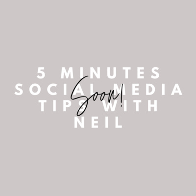 5 Minutes Social Media Tips with Neil trailer!