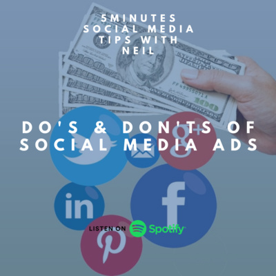 Episode 4 - Do's and Don'ts of social media ads (Part 1)