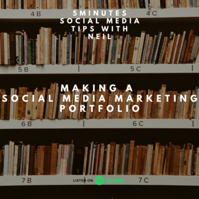 Episode 14 - Making A Social Media Marketing Portfolio