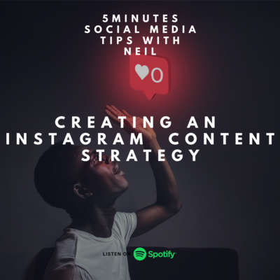 Episode 28 - Creating An Instagram Content Strategy
