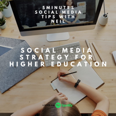 Episode 35 - Social Media Strategy for Higher Education