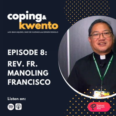 Ep. 8: Rev. Fr. Manoling Francisco