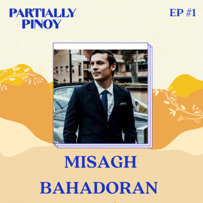 EP1: Misagh Bahadoran: Filipino-Iranian Former Azkals Player and Model Smashes Walls and Inspires Resilience
