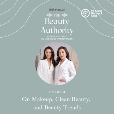 Ep. 4: On Makeup, Clean Beauty, and Beauty Trends