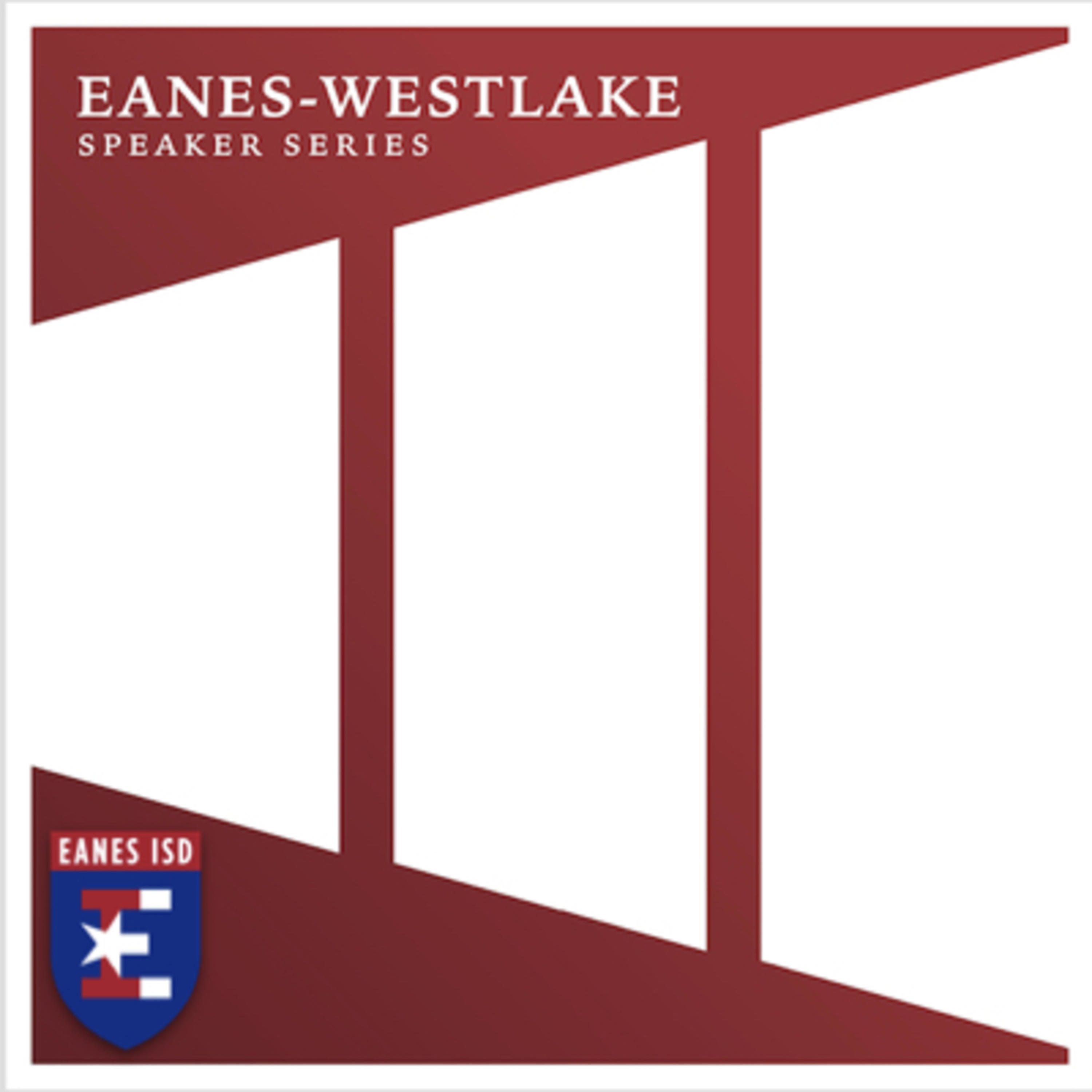 Eanes-Westlake Speaker Series Podcast cover