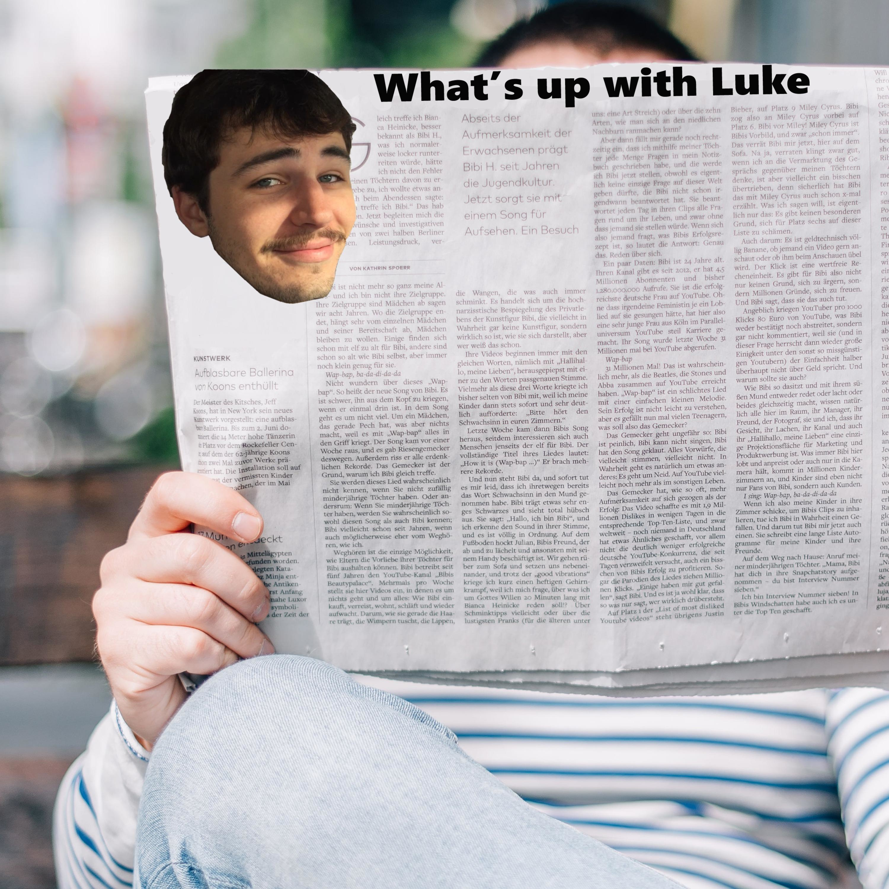 What’s up with Luke - ep. 1 "King James"