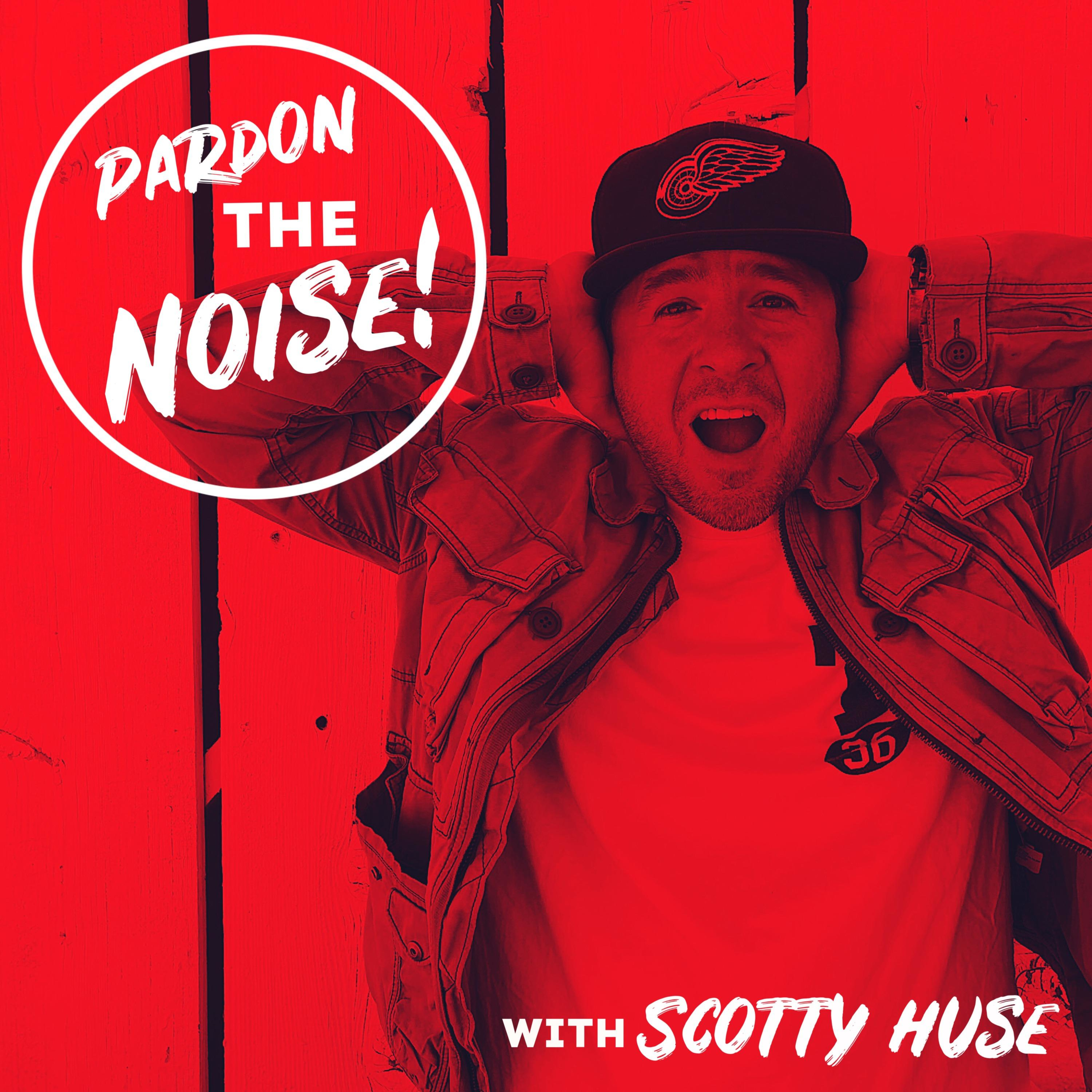 Introducing the Pardon the Noise Podcast