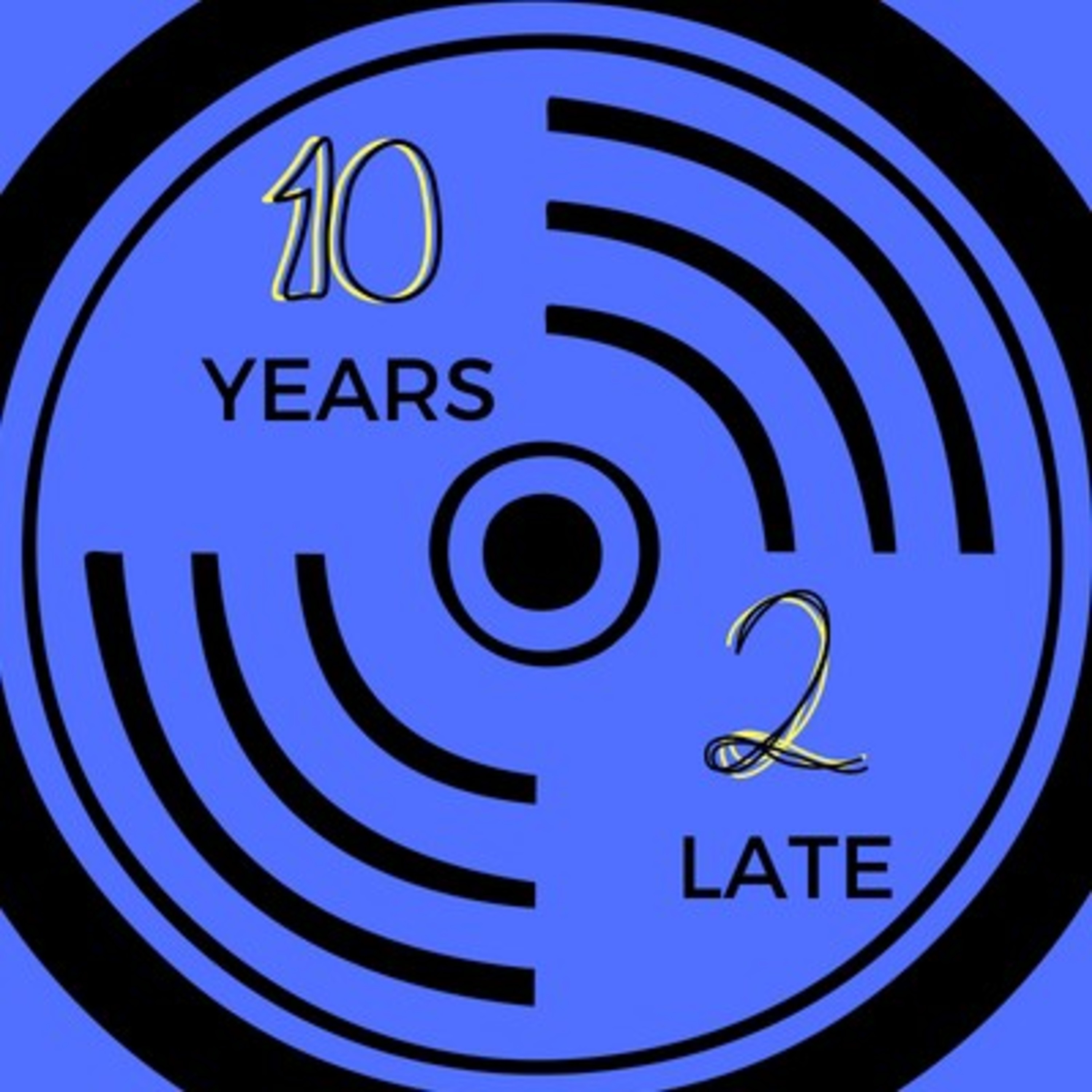 10 Years 2 Late #4 -- Whipping Boy
