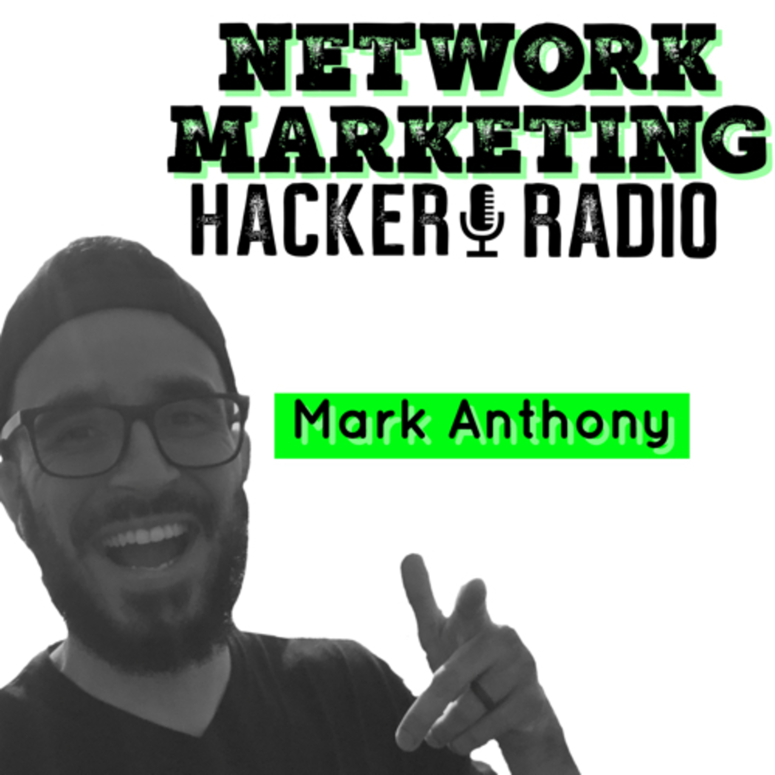 Network Marketing Hacker Radio