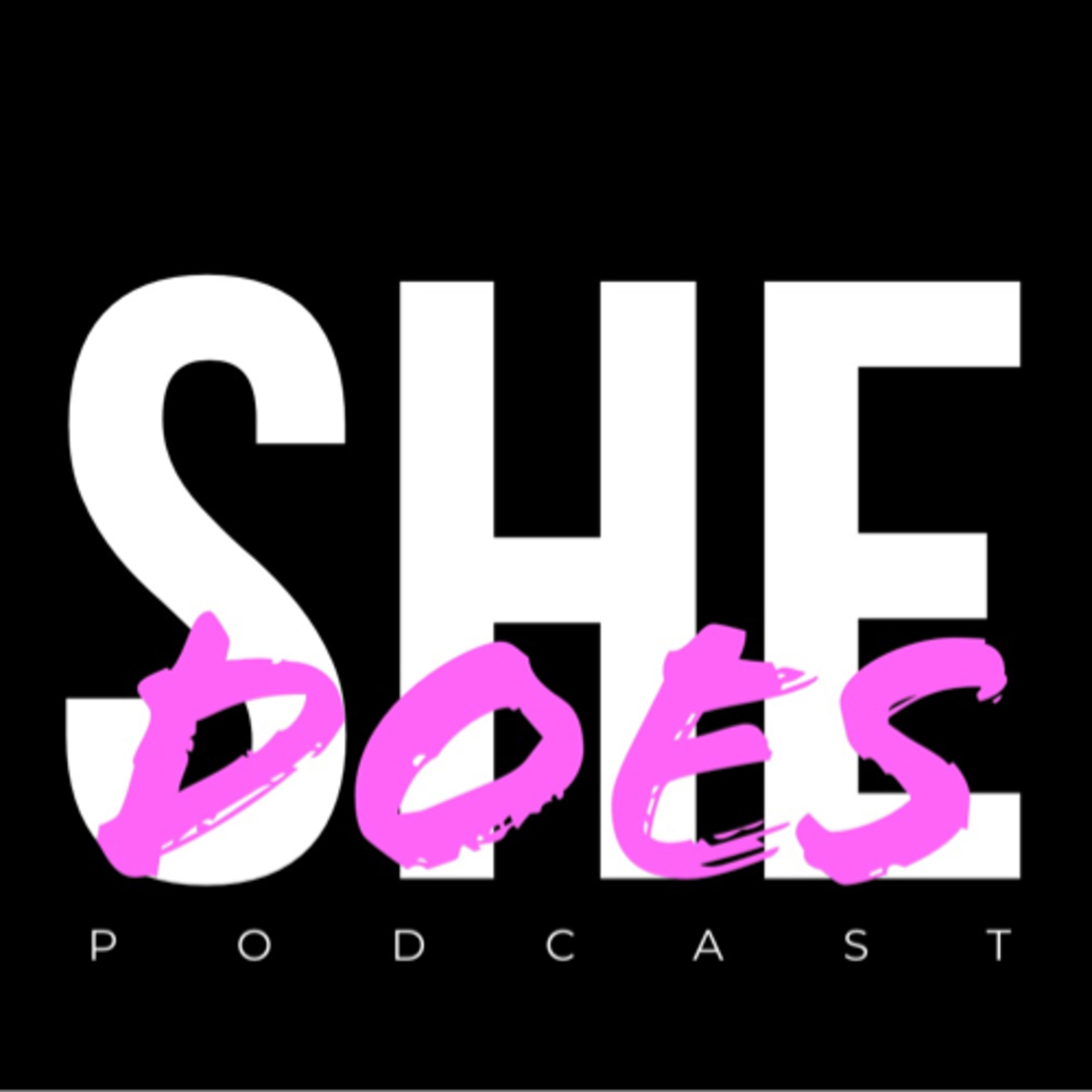 SheDOES Podcast Introduction
