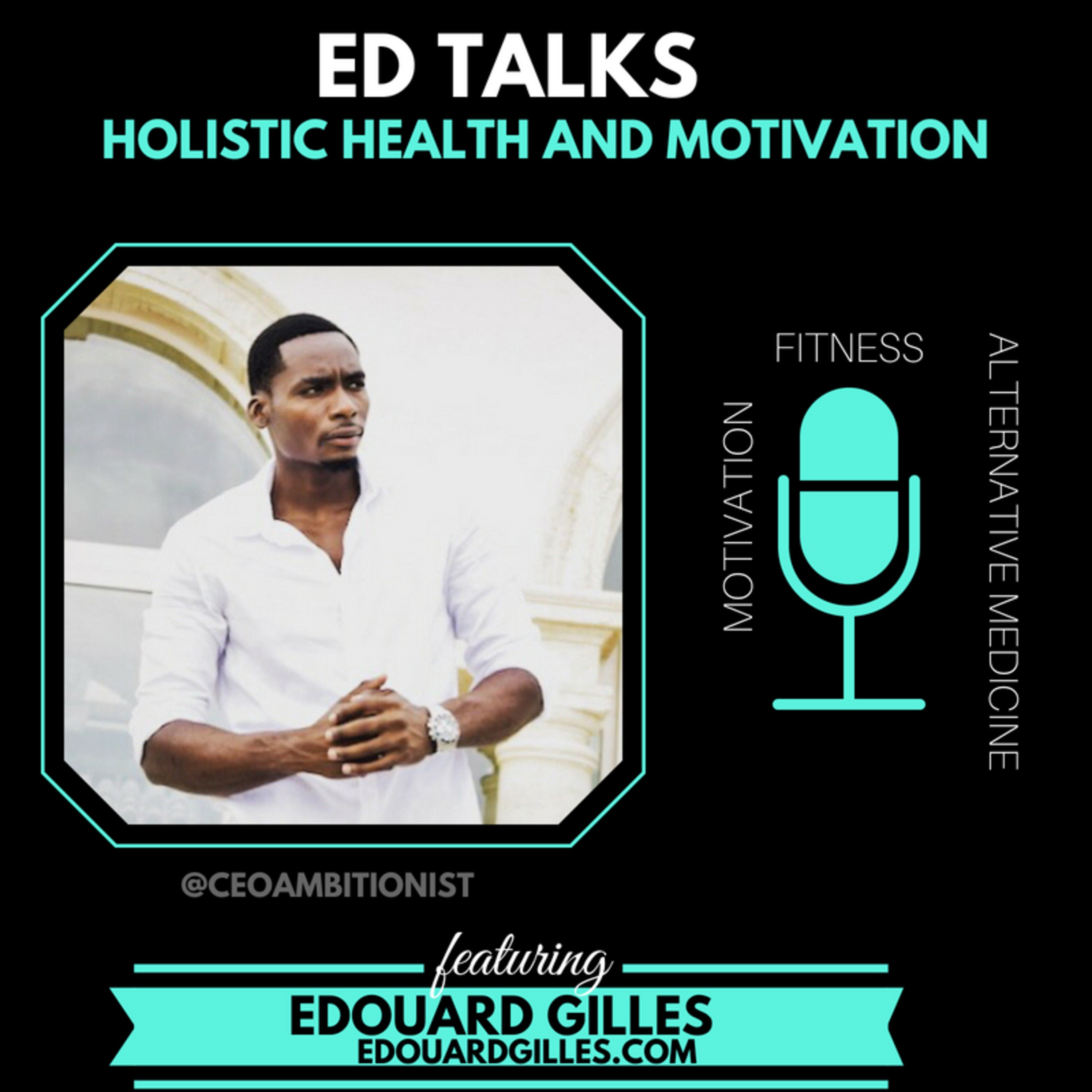 Ed Talks The True Meaning of Hustle | Ep. 28