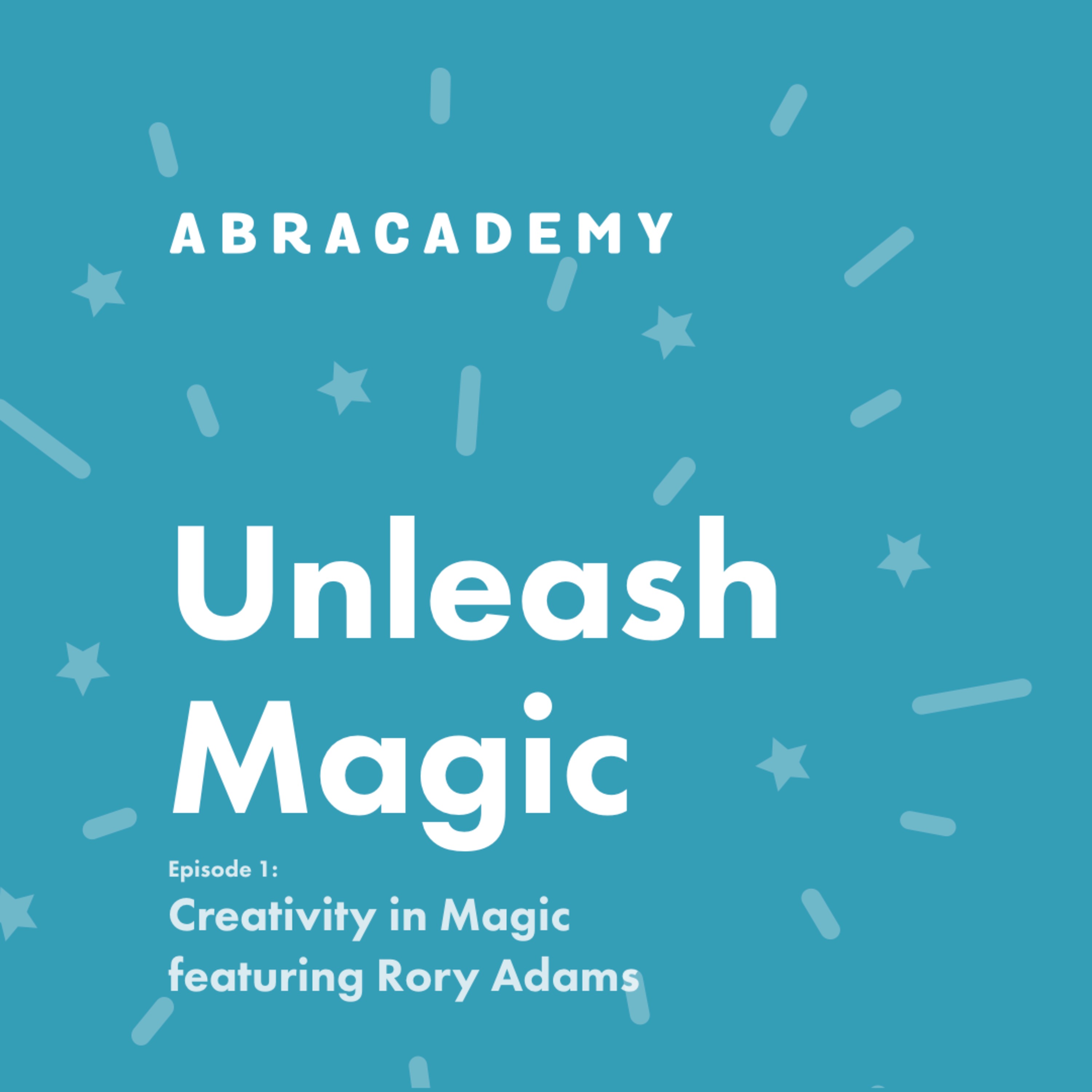 Rory Adams: Creativity in Magic