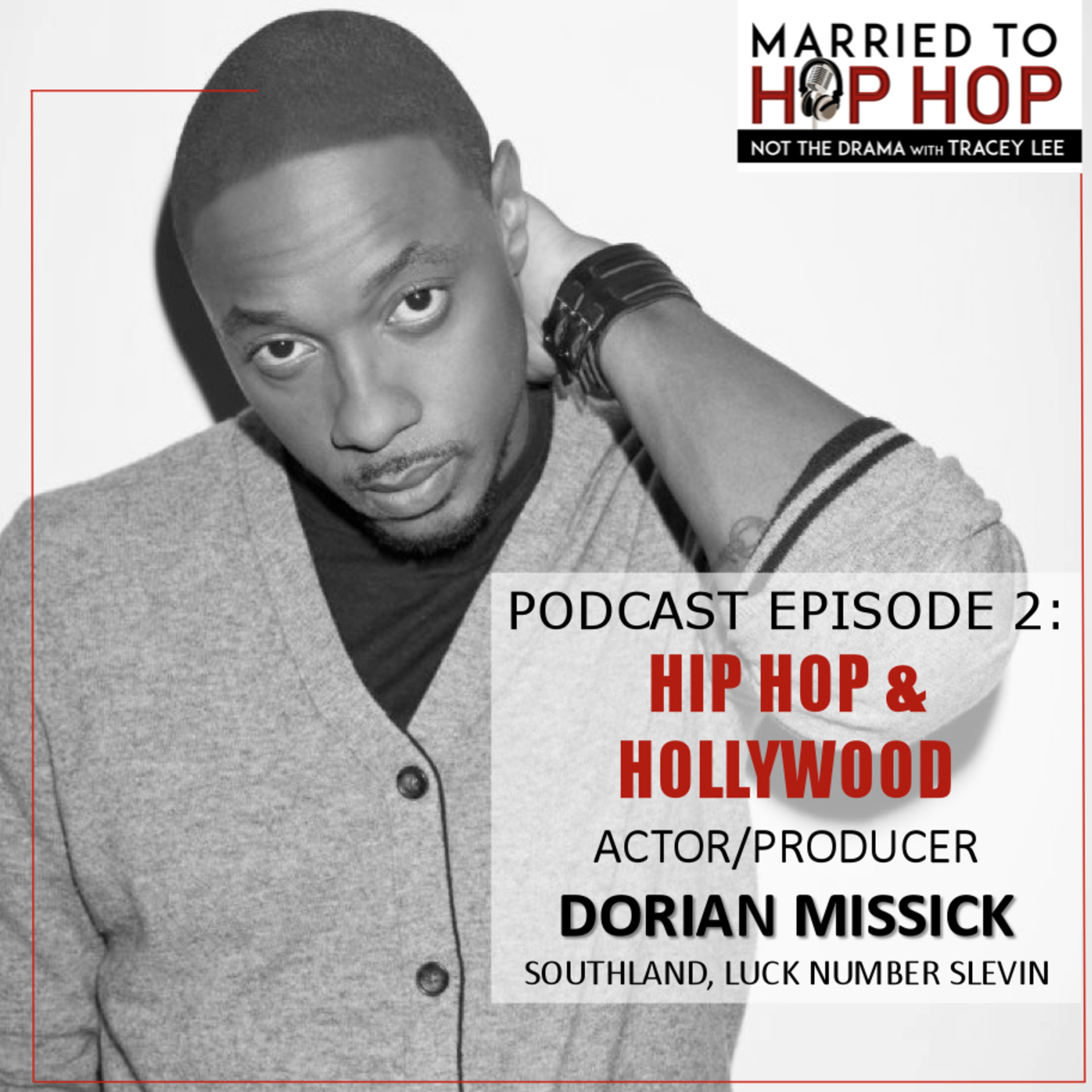 Episode 102: Hip Hop & Hollywood
