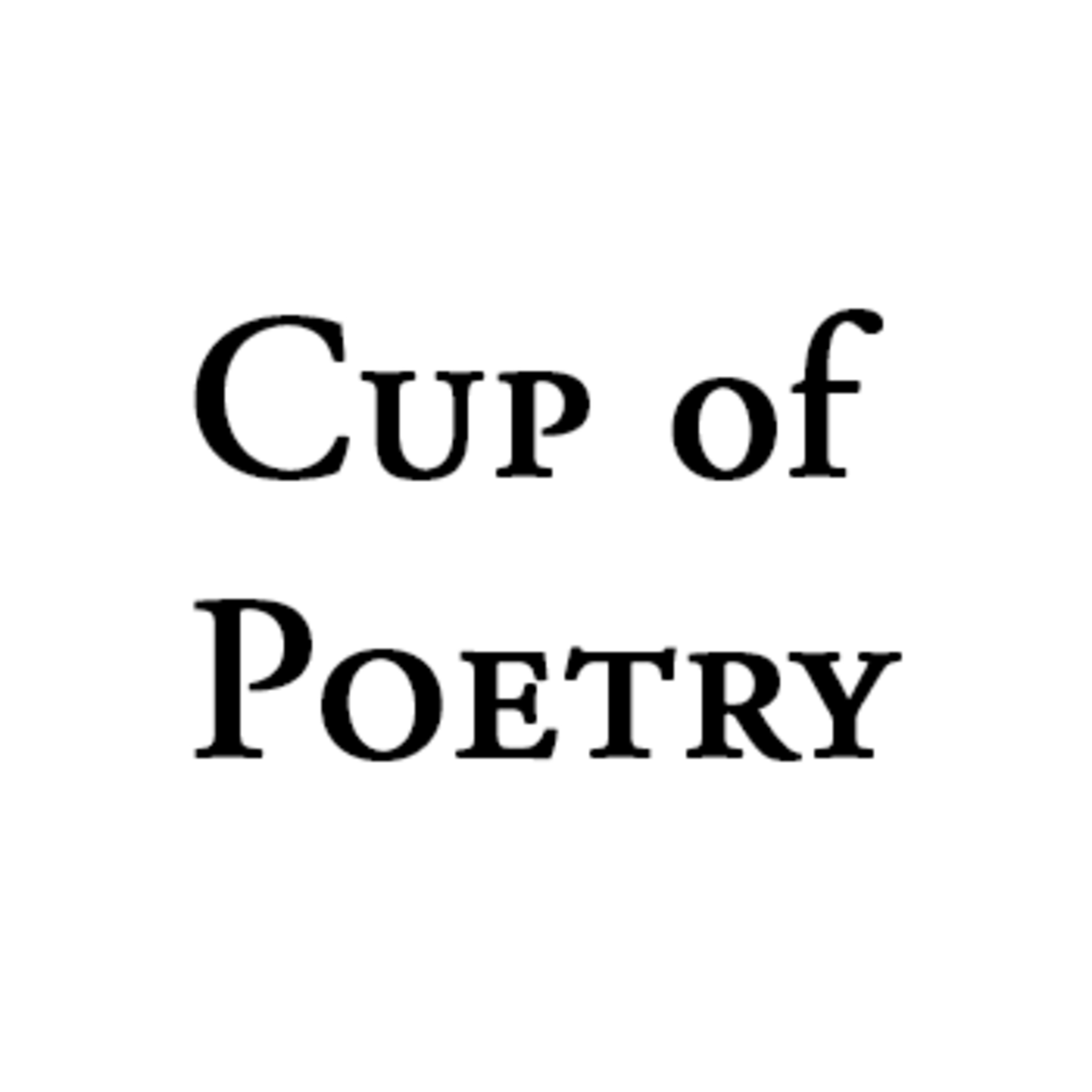 CUP of POETRY