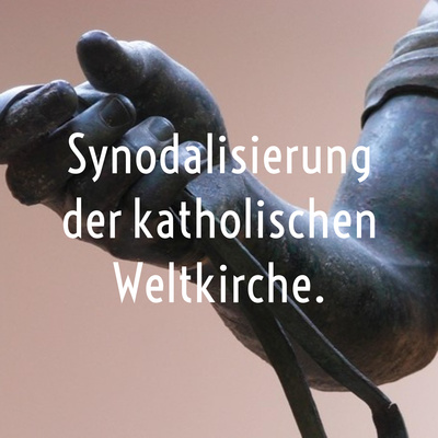 Synodalisierung der katholischen Weltkirche