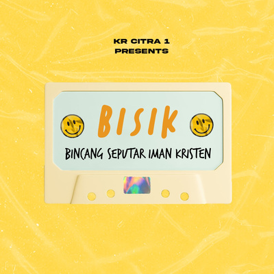 BISIK : BINCANG SEPUTAR IMAN KRISTEN