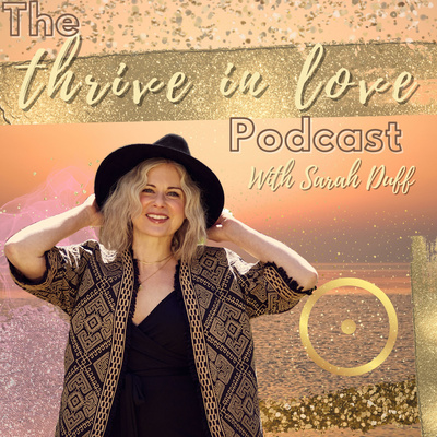 The Thrive in Love Podcast