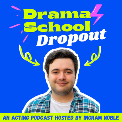 Drama School Dropout