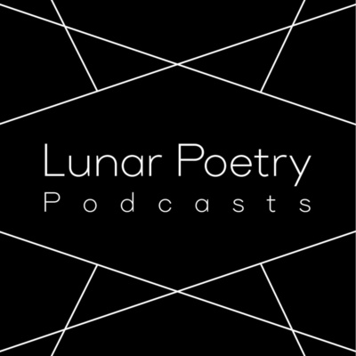 Lunar Poetry Podcasts