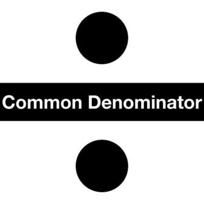 The Common Denominator