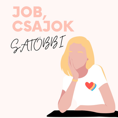 Job, csajok satöbbi