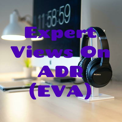 Expert Views On ADR (EVA)