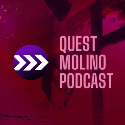 Quest Molino Podcast