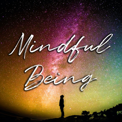 Mindful Being