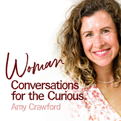 WOMAN - Conversations for the Curious.