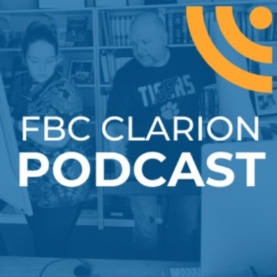 FBC Clarion Podcast