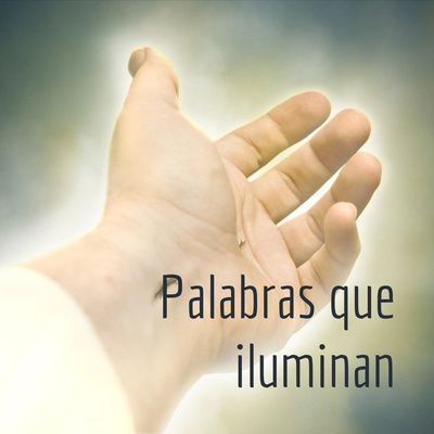 Palabras que iluminan