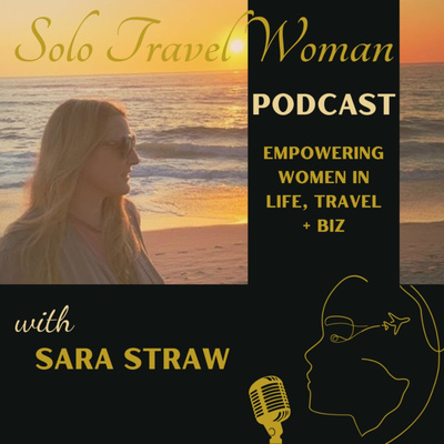 Solo Travel Woman Podcast