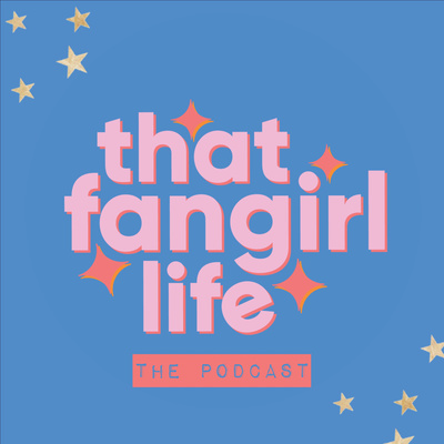 That Fangirl Life