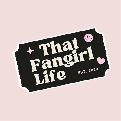 That Fangirl Life