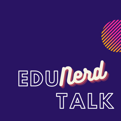 EduNerdTalk