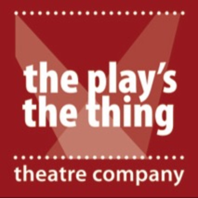 The Play's The Thing Theatre Company 