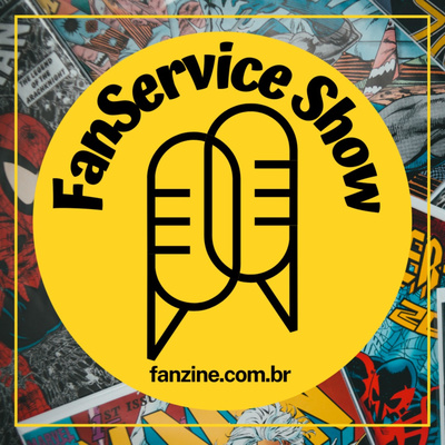 FanService Show - fanzine.com.br