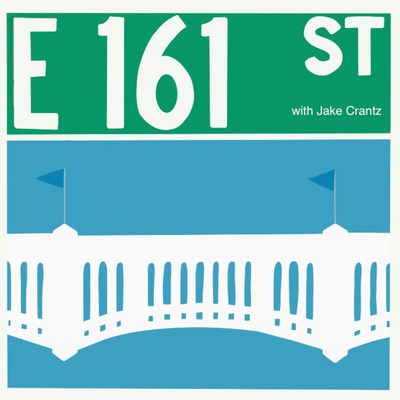 East 161st Street • A podcast on Spotify for Podcasters