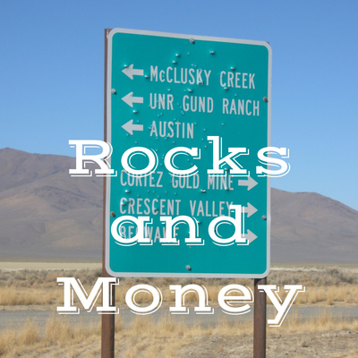 Rocks and Money