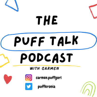 Puff talk podcast
