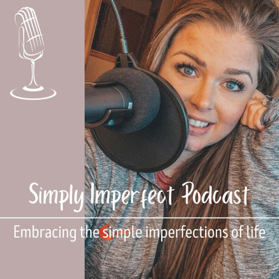 Simply Imperfect Podcast