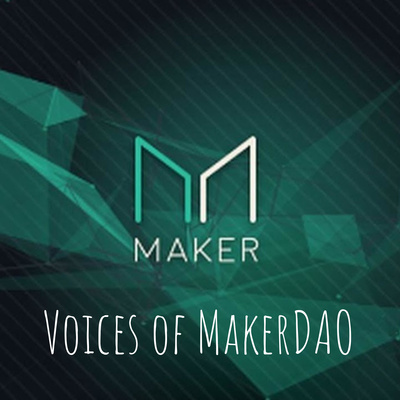 Voices of MakerDAO