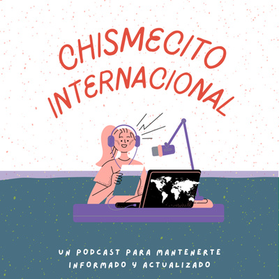 Chismecito Internacional