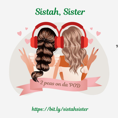 Sistah, Sister