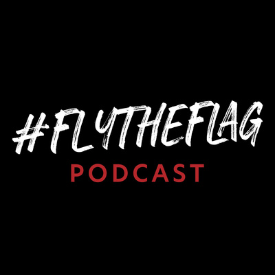 Fly The Flag Podcast