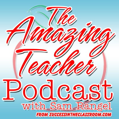 The Amazing Teacher Podcast