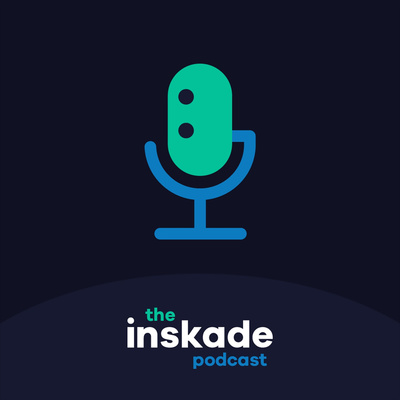 The Inskade Podcast