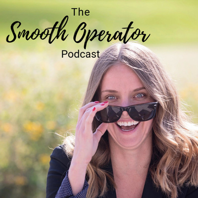 The Smooth Operator Podcast