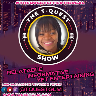 The T-Quest Show